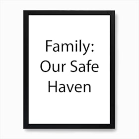 Family Quote 7 Art Print