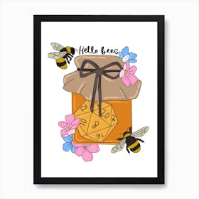 Hello bees dungeons and dragons Art Print