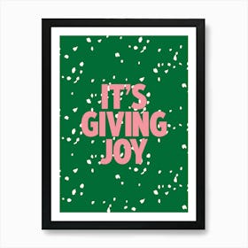 It'S Giving Joy 2 Art Print