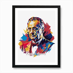 Franklin D Rosevelt 1 Portrait WPAP Pop Art Art Print