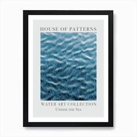 House Of Patterns Under The Sea Water 30 Art Print