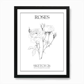 Roses Sketch 26 Poster Art Print