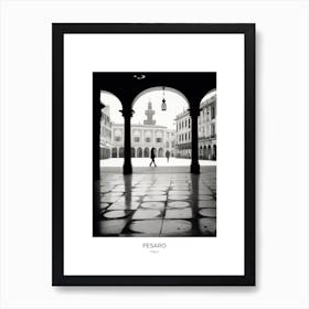 Poster Of Pesaro, Italy, Black And White Photo 2 Art Print