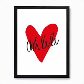Ooh la la – Red Heart Art Print