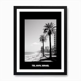 Poster Of Tel Aviv, Israel, Mediterranean Black And White Photography Analogue 8 Art Print