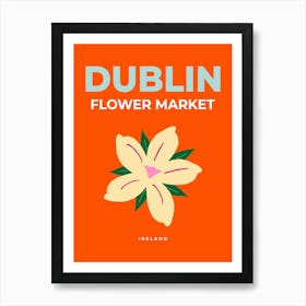 Flower Market Dublin Ireland Orange Art Print