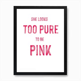 Grease, Too Pure To Be Pink, Tv, Art, Wall Print Art Print