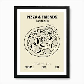 Pizza And Friends Social Club Food Kitchen Art Print