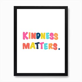 Kindness Matters Sunshine Art Print