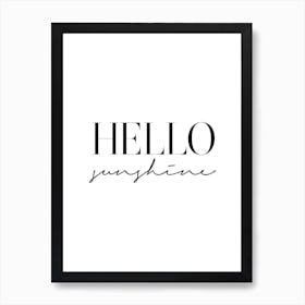 Hello Sunshine Art Print