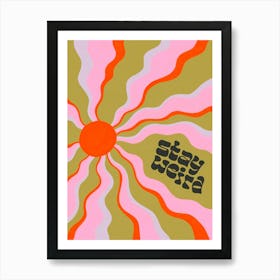 Stay Weird Wavy Sun Art Print