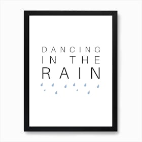 Dancing In The Rain Typography Word Art Print