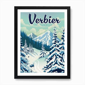 Verbier Switzerland To Ski Affiche