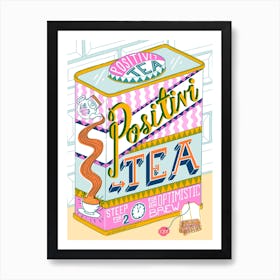 Positivity Tea Caddy Typography Kitchen Art Print