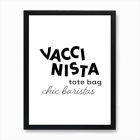 Vaccinista Art Print