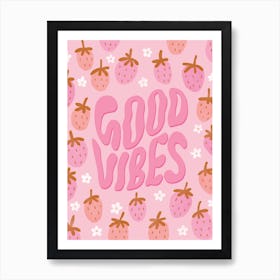 Retro Good Vibes Strawberry Pink Art Print