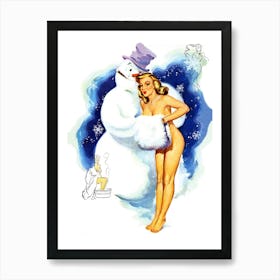 Big Snowman Is warming up Pinup Girl, Funny Holiday Poster Art Print