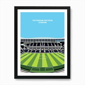 Tottenham Hotspure Stadium Print Art Print