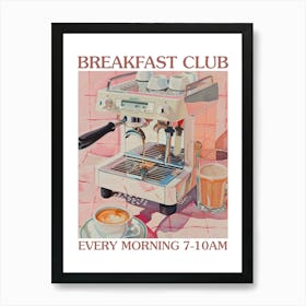 Breakfast Club Coffee And Toastie 2 Art Print