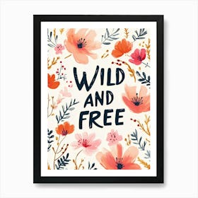 Wild And Free No 3 Póster