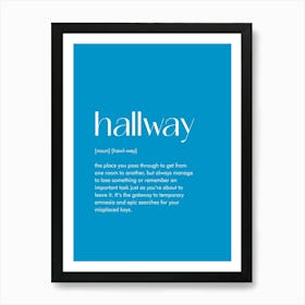 Hallway Definition Prints 06 Art Print