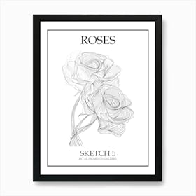 Roses Sketch 5 Poster Art Print