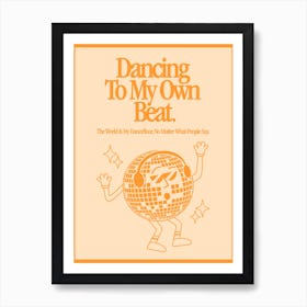 Dancing To My Own Beat Print | Groovy Artwork Art Print