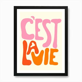 C'est La Vie Boho Art Print