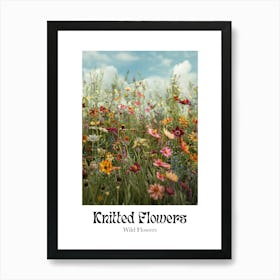 Knitted Flowers Wild Flowers 11 Art Print