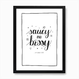 Saucy And Bossy Hand Lettering Art Print