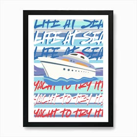 Yacht to Try It Light Blue Art Print