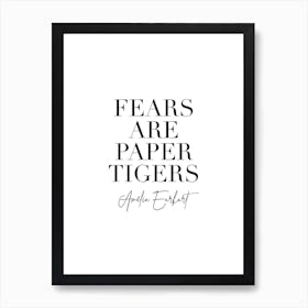 Fears Are Paper Tigers Amelia Earhart Quote Art Print