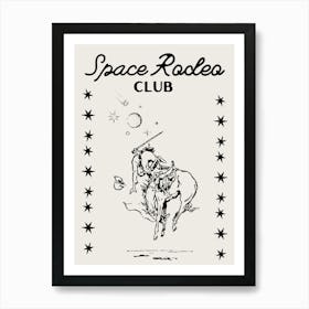 Space Rodeo Club 4 Art Print