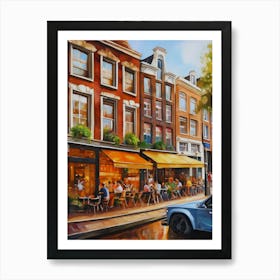 The city of Amsterdam, Netherlands, streets, cafes, passing by, the beauty of summer, oil colors.18 Art Print