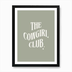 The Cowgirl Club - Sage Green Art Print