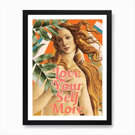 Love Yourself More Venus Art Print