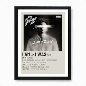 I Am I Was 2018 Poster 1 Art Print