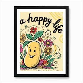 Happy Life 1 Art Print