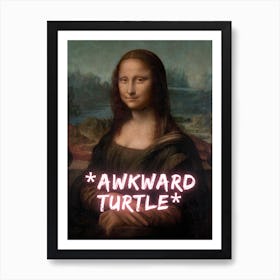 Mona Lisa Awkward Turtle Art Print