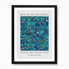 House Of Patterns Under The Sea Water 11 Art Print