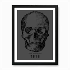 Goth Skull Art Art Print