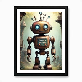 I'm Not Robot 1 Art Print
