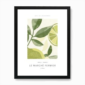 Limes Le Marche Fermier Poster 2 Art Print