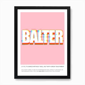 BALTER definition  Art Print