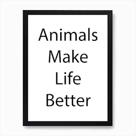 Animal Quote 9 Art Print