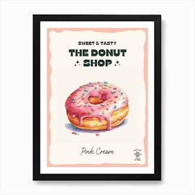 Pink Cream Donut The Donut Shop 0 Art Print