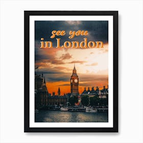 See You In London Art Print