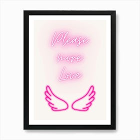 Please More Love Art Print