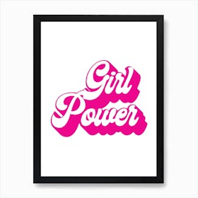 Girl Power Retro Pink Font Art Print