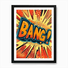 Bang Comic Illustration Art Print